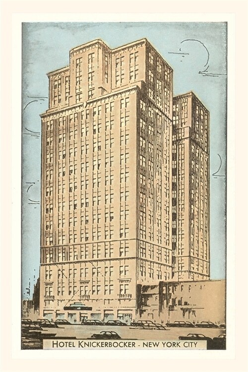 Vintage Journal Hotel Knickerbocker, New York City (Paperback)
