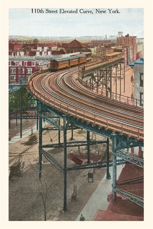 Vintage Journal Elevated Train, 110th Street, New York City (Paperback)