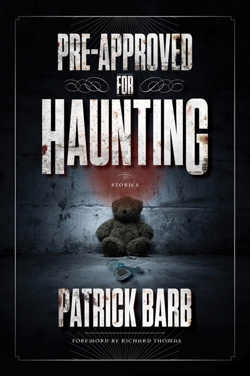 Pre-Approved for Haunting: And Other Stories (Hardcover)