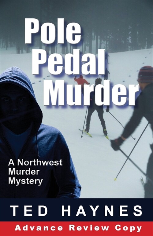 Pole Pedal Murder (Paperback)