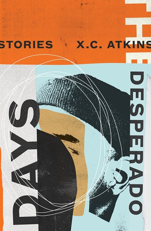 The Desperado Days (Paperback)