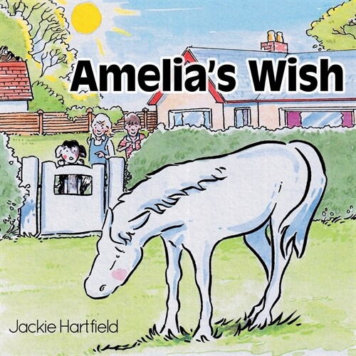 Amelias Wish (Paperback)