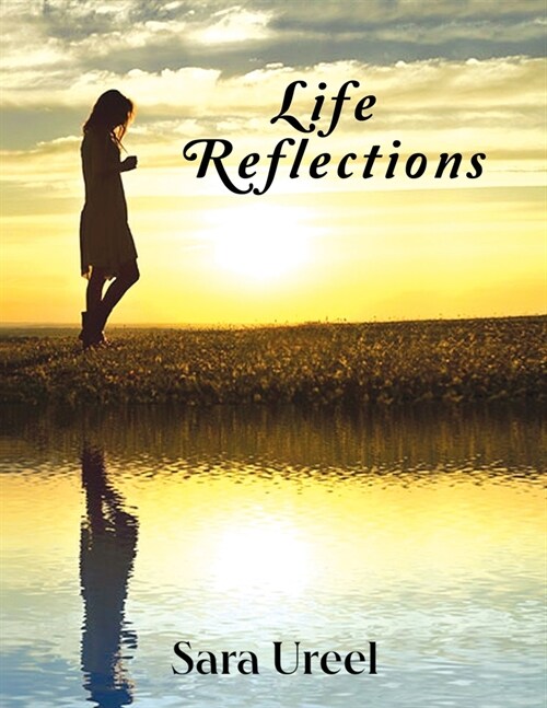 Life Reflections (Paperback)