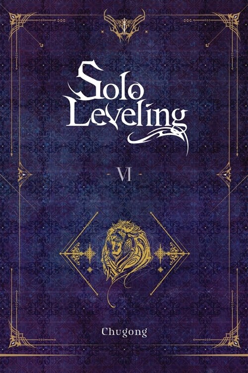 Solo Leveling, Vol. 6 (Novel) (Paperback)
