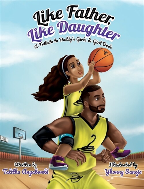 Like Father, Like Daughter: A Tribute to Daddys Girls & Girl Dads (Hardcover)