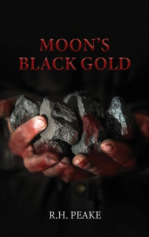 Moons Black Gold (Hardcover)