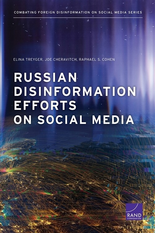 Russian Disinformation Efforts on Social Media (Paperback)