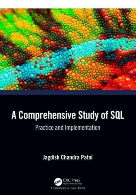 A Comprehensive Study of SQL : Practice and Implementation (Hardcover)