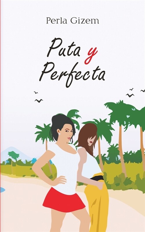 Puta y Perfecta (Paperback)