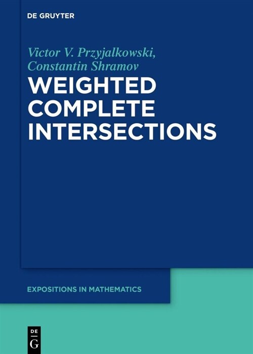 Weighted Complete Intersections (Hardcover)