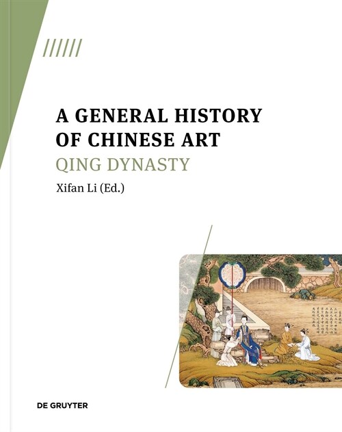 A General History of Chinese Art: Qing Dynasty (Paperback)