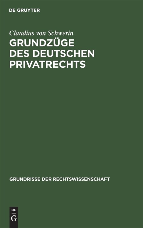 Grundz?e des deutschen Privatrechts (Hardcover, Reprint 2020)