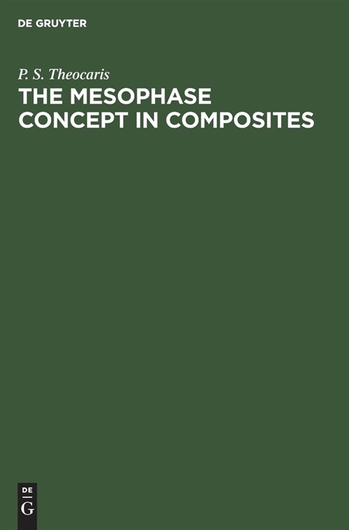 The Mesophase Concept in Composites (Hardcover, Reprint 2021)