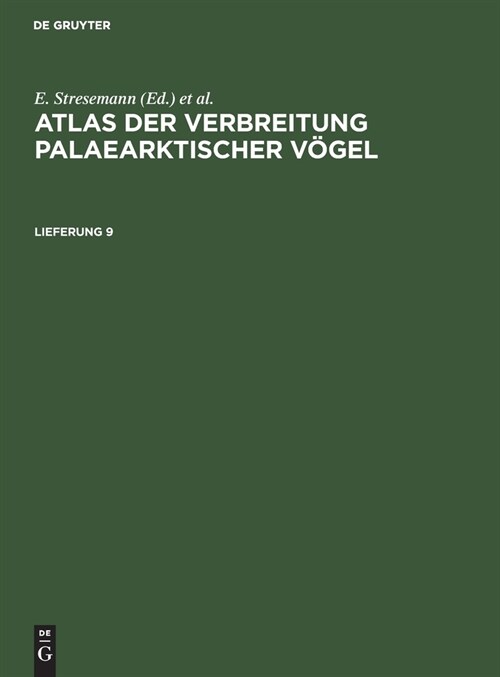 Atlas Der Verbreitung Palaearktischer V?el. Lieferung 9 (Hardcover, Reprint 2021)