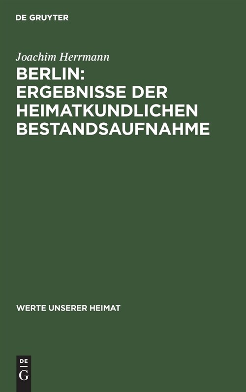 Berlin: Ergebnisse der heimatkundlichen Bestandsaufnahme (Hardcover, Reprint 2021)