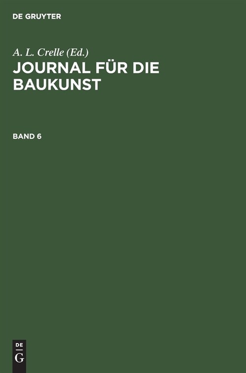 Journal F? Die Baukunst. Band 6 (Hardcover, Reprint 2020)