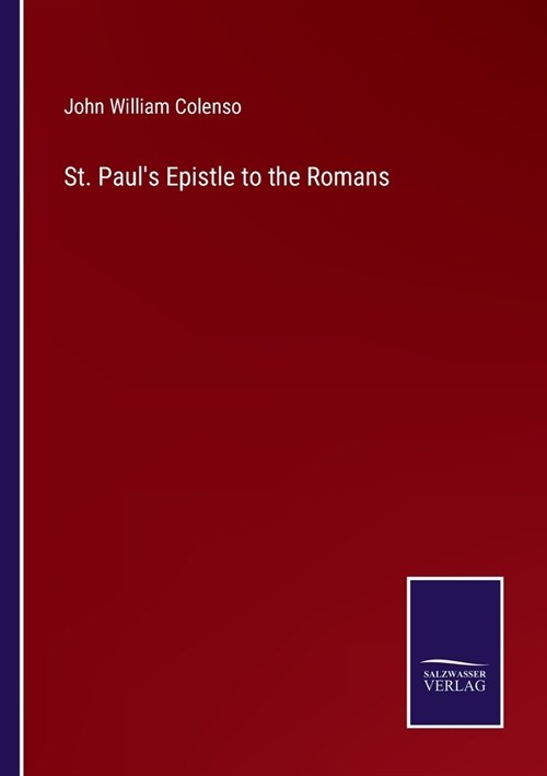 St. Pauls Epistle to the Romans (Paperback)