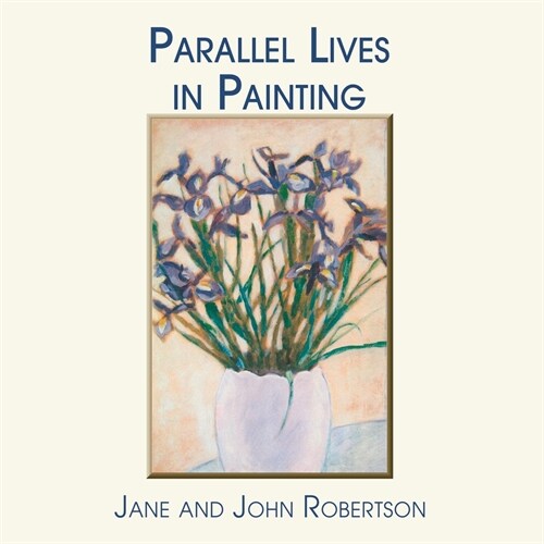 Parallel Lives in Painting (Paperback)