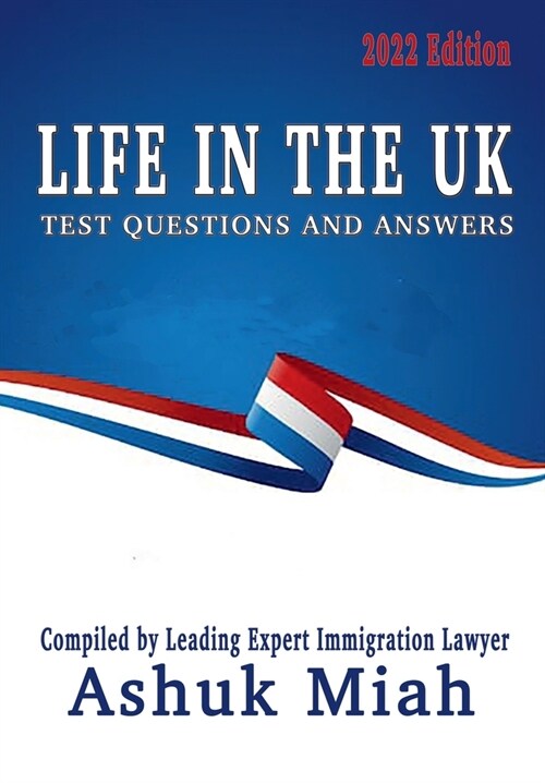 Life in the UK: Test Questions and Answers 2022 Edition (Paperback)