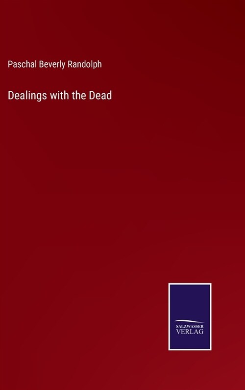 Dealings with the Dead (Hardcover)