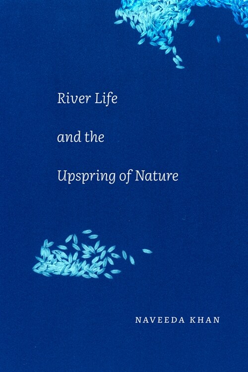 River Life and the Upspring of Nature (Hardcover)