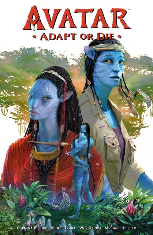 Avatar: Adapt or Die (Paperback)