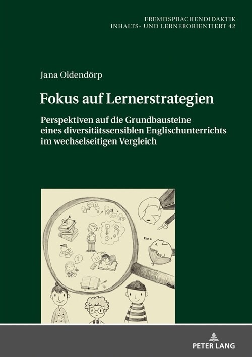 Fokus auf Lernerstrategien: Perspektiven auf die Grundbausteine eines diversitaetssensiblen Englischunterrichts im wechselseitigen Vergleich (Hardcover)