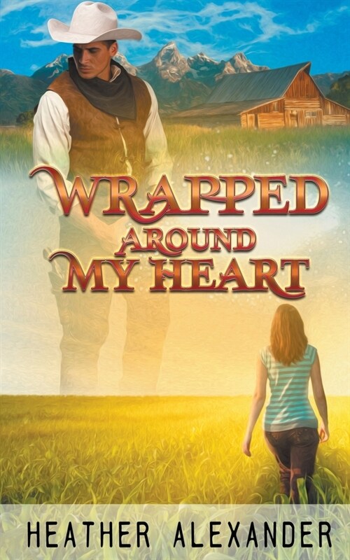 Wrapped Around My Heart (Paperback)