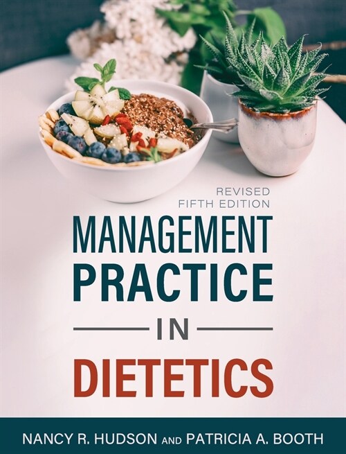 Management Practice in Dietetics (Hardcover)