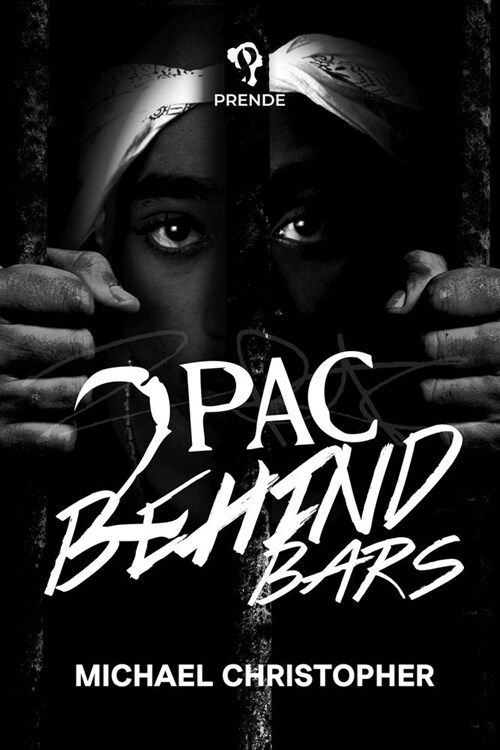 Tupac Behind Bars (Paperback)