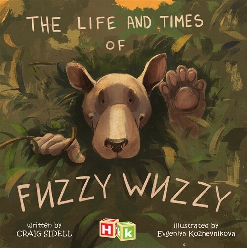 The Life and Times of Fuzzy Wuzzy (Paperback)