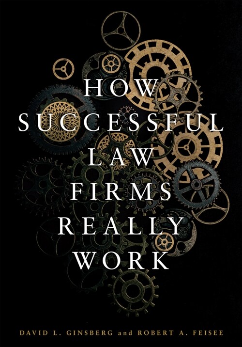 How Successful Law Firms Really Work (Paperback)