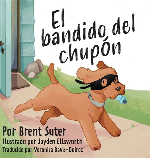 El bandido del chup? (Hardcover)