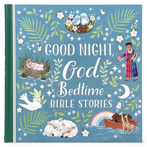 Good Night, God Bedtime Bible Stories (Little Sunbeams) (Hardcover)