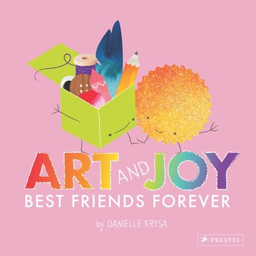 Art and Joy: Best Friends Forever (Hardcover)