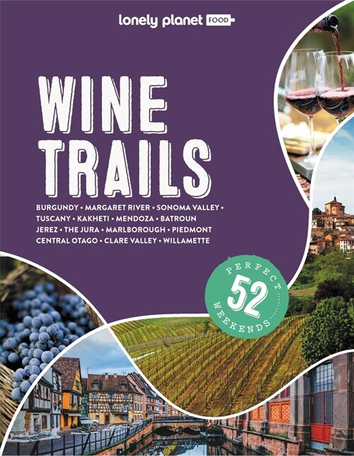 Lonely Planet Wine Trails (Hardcover, 2)