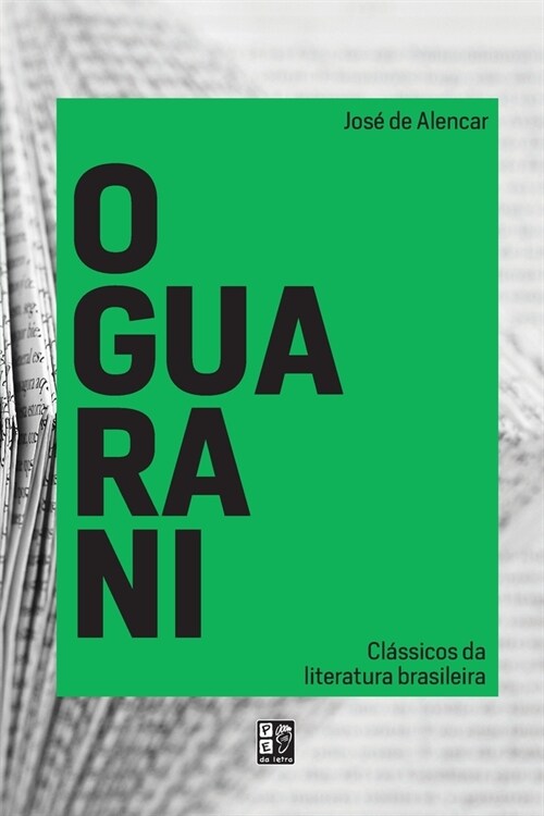 O guarani (Paperback)