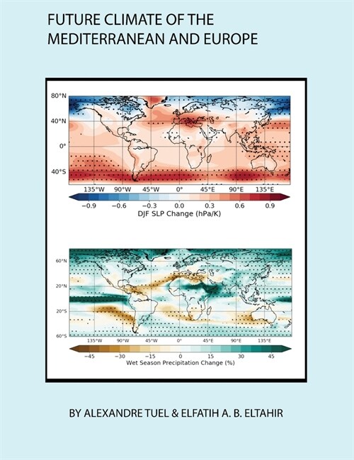 Future climate of the Mediterranean and Southern Europe (Hardcover)