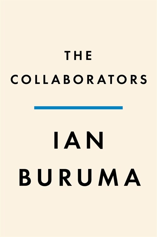 The Collaborators: Three Stories of Deception and Survival in World War II (Hardcover)