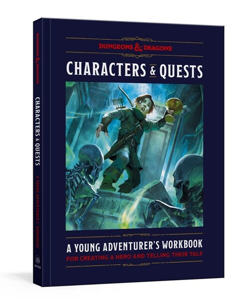 Characters & Quests (Dungeons & Dragons): A Young Adventurers Workbook for Creating a Hero and Telling Their Tale (Hardcover)