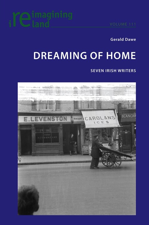 Dreaming of Home : Seven Irish Writers (Paperback, New ed)