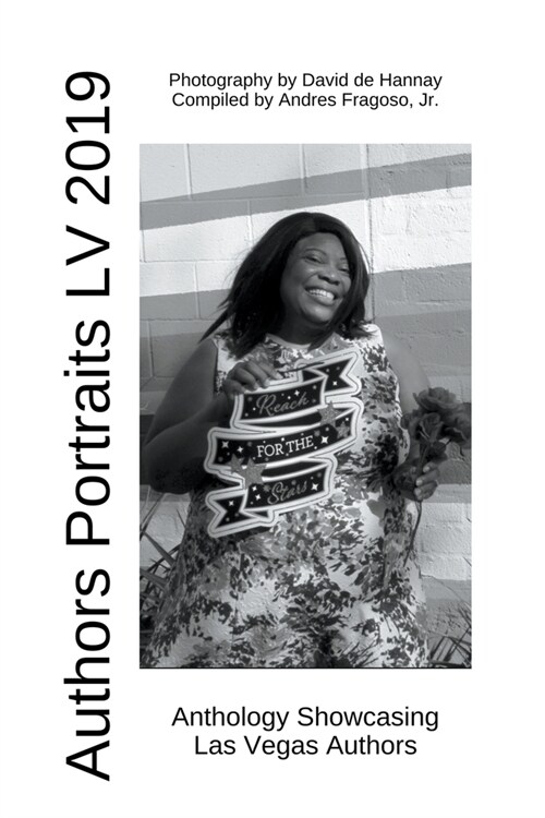 Authors Portraits LV 2019, Anthology Showcasing Las Vegas Authors (Paperback)