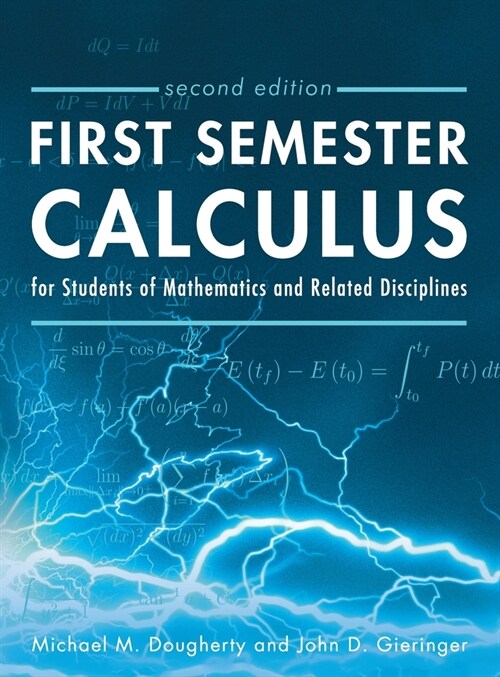 First Semester Calculus for Students of Mathematics and Related Disciplines (Hardcover)