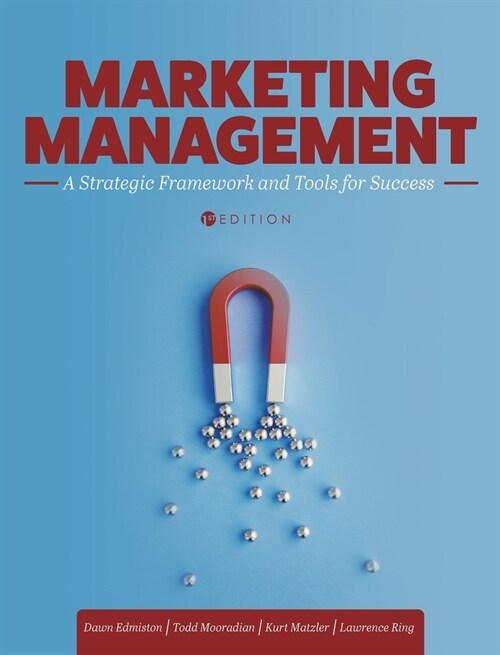 Marketing Management: A Strategic Framework and Tools for Success (Hardcover)