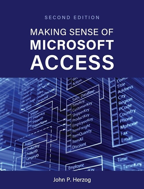 Making Sense of Microsoft Access (Hardcover)