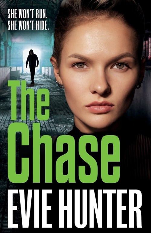 The Chase : The BRAND NEW gripping revenge thriller from Evie Hunter (Paperback)