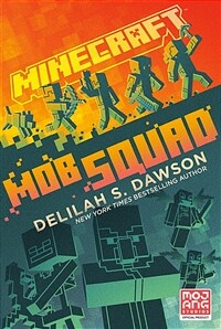 Minecraft :mob squad 