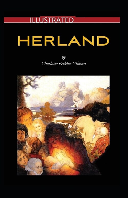 Herland Illustrated (Paperback)