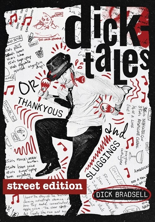 Dicktales or Thankyous and Sluggings STREET EDITION (Paperback)
