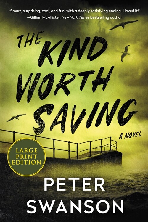 The Kind Worth Saving (Paperback)